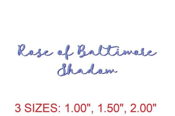 Evaluating Rose of Baltimore Shadow Font for My Etsy Embroidery Line